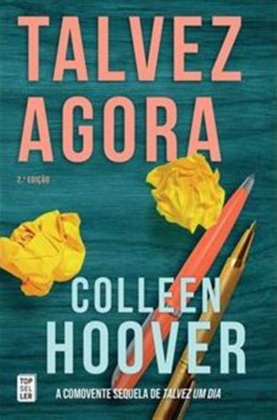Talvez agora / Colleen Hoover